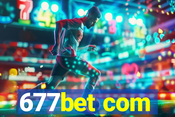 677bet com